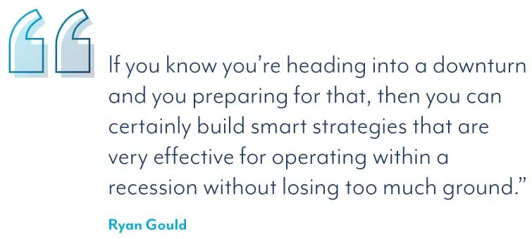 Recession Ryan Gould Quote