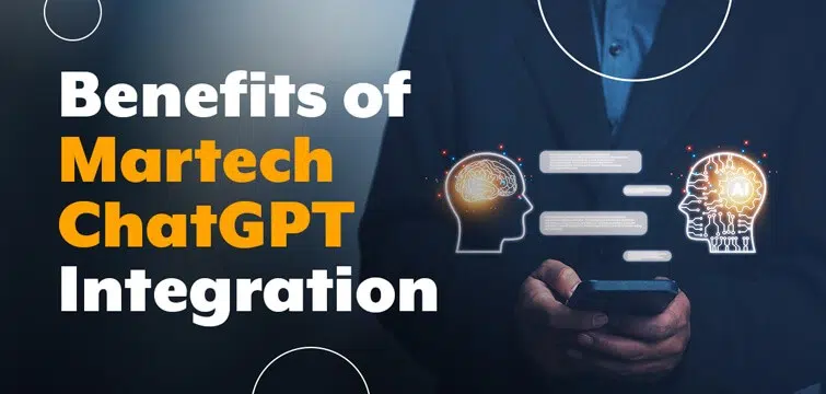 benefits of martech chatgpt