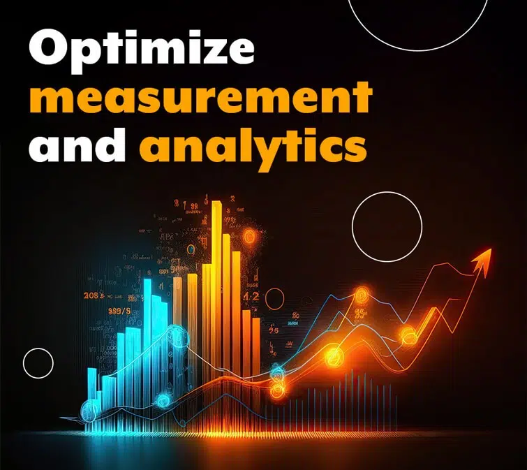 optimize measurement and analytics